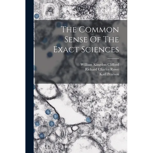 The Common Sense Of The Exact Sciences