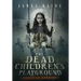 The Dead Children's Playground