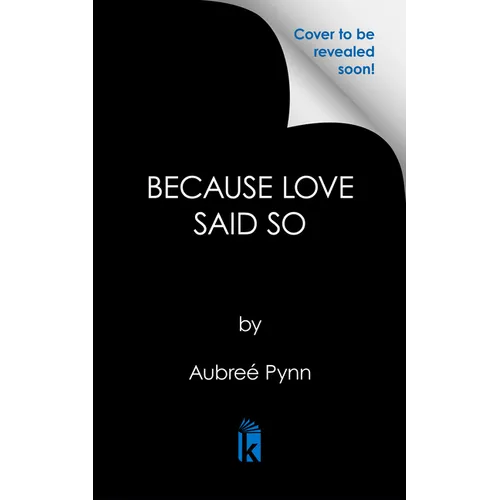 Because Love Said So