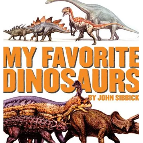 My Favorite Dinosaurs