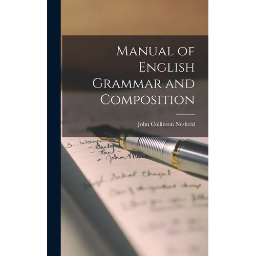 Manual of English Grammar and Composition