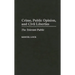 Crime, Public Opinion, and Civil Liberties: The Tolerant Public