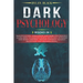 Dark Psychology: 3 Books In 1: Manipulation, Persuasion and Dark Psychology. Learn How To Analyze People With NLP, Hypnosis and Mind Co