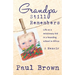 Grandpa Still Remembers: Life Changing Stories for Kids of All Ages from a Missionary Kid in Africa