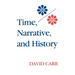 Time, Narrative, and History