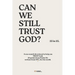 Can we still TRUST God? (23 in 23) - Ingram Softcover