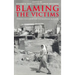 Blaming the Victims: Spurious Scholarship and the Palestinian Question