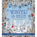 Winter Is Here! a Coloring Book: Color the Season of Snowy Scenes and Cozy Firesides - Over 100 Pages to Color