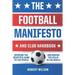 The Football Manifesto and Club Handbook: Bringing the Beautiful Game to the People and Making the USA #1 in the World