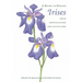 A Guide to Species Irises: Their Identification and Cultivation