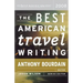 The Best American Travel Writing
