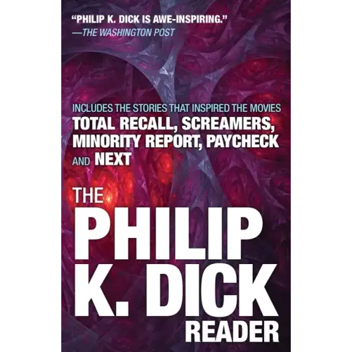 The Philip K. Dick Reader