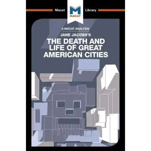 An Analysis of Jane Jacobs's The Death and Life of Great American Cities