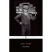 Grundrisse: Foundations of the Critique of Political Economy