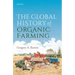 Global History of Organic Farming