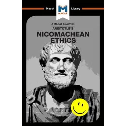 An Analysis of Aristotle's Nicomachean Ethics