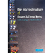 The Microstructure of Financial Markets
