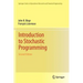 Introduction to Stochastic Programming