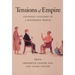 Tensions of Empire: Colonial Cultures in a Bourgeois World