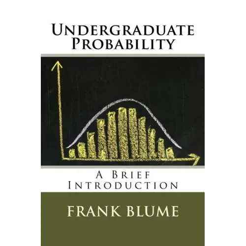 Undergraduate Probability: A Brief Introduction