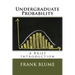 Undergraduate Probability: A Brief Introduction