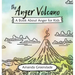 The Anger Volcano - A Book about Anger for Kids