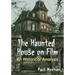 The Haunted House on Film: An Historical Analysis