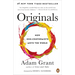 Originals: How Non-Conformists Move the World