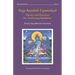 Yoga Kundali Upanishad: Theory and Practices for Awakening Kundalini
