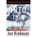 Into Thin Air: A Personal Account of the Mount Everest Disaster