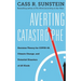 Averting Catastrophe: Decision Theory for Covid-19, Climate Change, and Potential Disasters of All Kinds