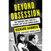 Beyond Obsession: The Shocking True Story of a Teenage Love Affair Turned Deadly