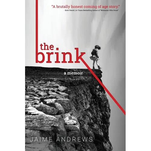 The Brink: a memoir