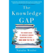 The Knowledge Gap: The Hidden Cause of America's Broken Education System--And How to Fix It