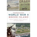 Untold Stories from World War II Rhode Island
