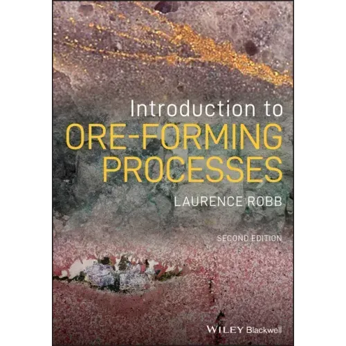 Introduction to Ore-Forming Processes