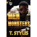 From Men To Monsters: A Wales & Louisville Saga (The Cartel Publications Presents)
