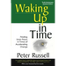 Waking Up in Time: Finding Inner peace in Times of Accelerating Change