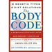 Body Code: A Personal Wellness and Weight Loss Plan at the World Famous Green Valley Spa (Original)