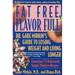 Fat Free, Flavor Full: Dr. Gabe Mirkin's Guide to Losing Weight & Living Longer