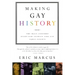 Making Gay History: The Half-Century Fight for Lesbian and Gay Equal Rights