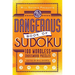 Will Shortz Presents the Dangerous Book of Sudoku: 100 Devilishly Difficult Puzzles