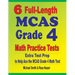 6 Full-Length MCAS Grade 4 Math Practice Tests: Extra Test Prep to Help Ace the MCAS Grade 4 Math Test