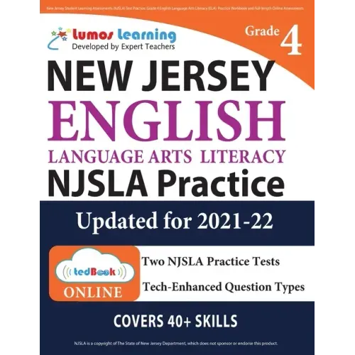 New Jersey Student Learning Assessments (NJSLA) Test Practice: Grade 4 English Language Arts Literacy (ELA) Practice Workbook and Full-length Online A