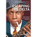 Escaping the Delta: Robert Johnson and the Invention of the Blues