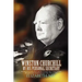 Winston Churchill by His Personal Secretary: Recollections of the Great Man by a Woman Who Worked for Him