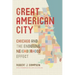Great American City: Chicago and the Enduring Neighborhood Effect
