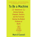 To Be a Machine: Adventures Among Cyborgs, Utopians, Hackers, and the Futurists Solving the Modest Problem of Death