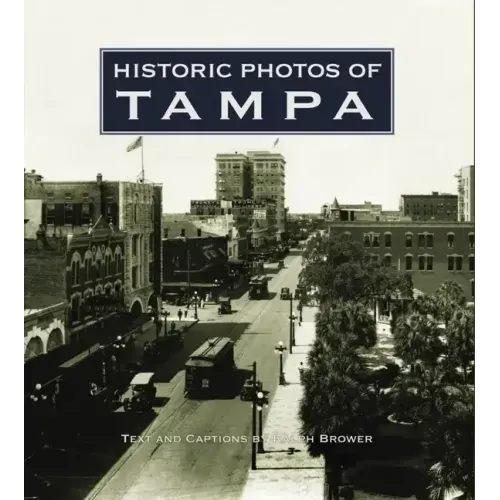 Historic Photos of Tampa