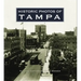 Historic Photos of Tampa